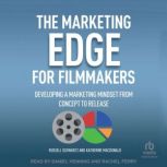 The Marketing Edge for Filmmakers, Russell Schwartz