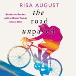 The Road Unpaved, Risa August