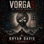 VORGAS, Bryan Davis