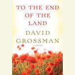 To the End of the Land, David Grossman