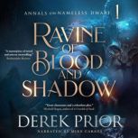 Ravine of Blood and Shadow, Derek Prior