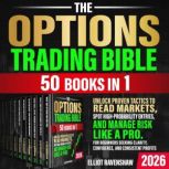 The Options Trading Bible 50 In 1, Elliot Ravenshaw