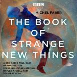The Book of Strange New Things, Michel Faber