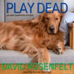 Play Dead, David Rosenfelt