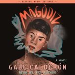 Magodiz, Gabe Calderon