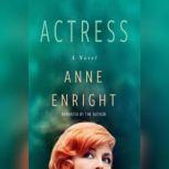 Actress, Anne Enright