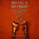 Why Full Is Not Enough, David Nauta