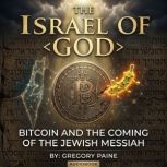 The Israel of God, Gregory Paine