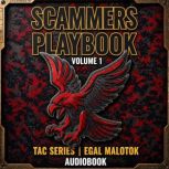 The Scammers Playbook, Egal Malotok