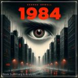 1984 Book Summary  Analysis, George Orwell