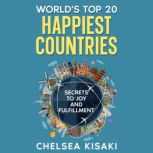 Worlds Top 20 Happiest Countries Se..., CHELSEA KISAKI