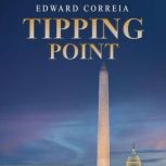 Tipping Point, Edward Correia