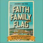 Faith, Family, and Flag, Joanna Dee Das