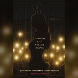 Beyond the Velvet Ropes, Jennifer Walcott Archuleta