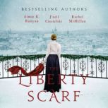 The Liberty Scarf, Aimie K. Runyan