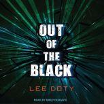 Out of the Black, Lee Doty