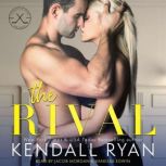 The Rival, Kendall Ryan