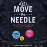 Lets Move the Needle, Shannon Downey