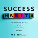 Success Habits, Kristin Mason
