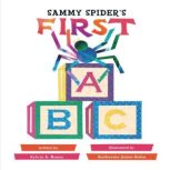 Sammy Spiders First ABC, Sylvia A. Rouss