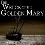 The Wreck of the Golden Mary, Charles Dickens et al