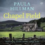 Chapel Field, Paula Hillman