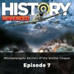 History Revealed Michaelangelo Secre..., Lottie Goldfinch
