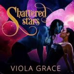 Shattered Stars, Viola Grace