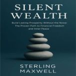 Silent Wealth, Claire Donnelly