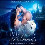Moon Awakened, Melinda Valentine