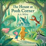 The House At Pooh Corner, A.A. Milne