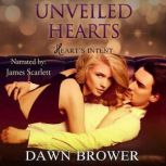 Unveiled Hearts, Dawn Brower