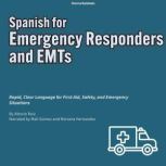 Spanish for Emergency Responders and ..., Alessio Ruiz