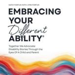 Embracing Your Different Ability, Katey Fortun