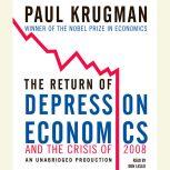 The Return of Depression Economics and the Crisis of 2008, Paul Krugman