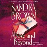 Above and Beyond, Sandra Brown