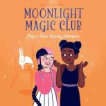 Moonlight Magic Club Mayas HareRai..., Melody Lockhart