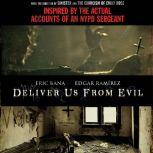 Deliver Us from Evil A New York City..., Ralph Sarchie