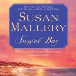 Sunset Bay, Susan Mallery