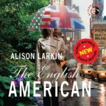 The English American, Alison Larkin