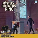 Ava & Carol Detective Agency The Mystery of Solomon's Ring, Thomas Lockhaven