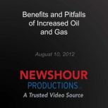 Benefits and Pitfalls of Increased Oi..., PBS NewsHour