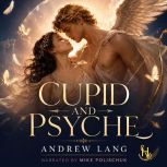 Cupid and Psyche, Andrew Lang