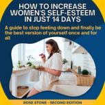 How to Increase Womens SelfEsteem i..., Rose Stone