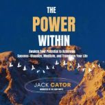 The Power Within, Jack Cator