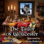 The Tailor of Gloucester, Beatrix Potter