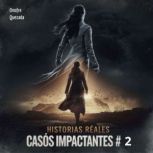 Historias Reales Casos Impactantes  ..., Onofre Quezada