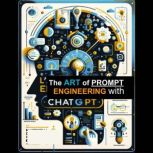 The Art of Prompt Engineering with Ch..., AVH