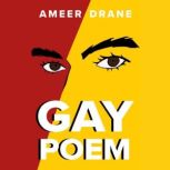Gay Poem, Ameer Drane