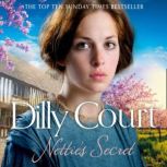 Netties Secret, Dilly Court